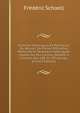Archives Historiques Et Politiques, Ou, Recueil De Pi?ces Officielles, M?moires Et Morceaux Historiques: Inedits Ou Peu Connus, Relatifs a L'histoire Des 18E Et 19E Siecles . (French Edition), Frederic Schoell 