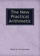 The New Practical Arithmetic, Waite A. Schoemaker 