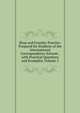 Shop and Foundry Practice: Prepared for Students of the International Correspondence Schools . with Practical Questions and Examples, Volume 2, 