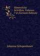 Sammtliche Schriften, Volumes 7-8 (German Edition), Johanna Schopenhauer 