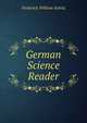 German Science Reader, Frederick William Scholz 