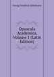 Opuscula Academica, Volume 1 (Latin Edition), Georg Friedrich Sch?mann 