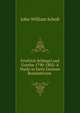 Friefrich Schlegel and Goethe 1790-1802: A Study in Early German Romanticism ., John William Scholl 