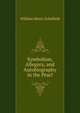 Symbolism, Allegory, and Autobiography in the Pearl, William Henry Schofield 