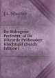 De Bidragene Perfester, of De Bikearde Prukmaker: Kluchtspil (Dutch Edition), J A. Schoelier 