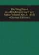 Die Saugthiere in Abbildungen nach der Natur Volume Abt.5 (1855) (German Edition), 