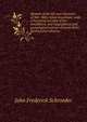 Memoir of the life and character of Mrs. Mary Anna Boardman, with a historical account of her forefathers, and biographical and genealogical notices of many of her kindred and relatives, John Frederick Schroeder 