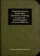 Naturhistorische Briefe ?ber Oestreich, Salzburg, Passau und Berchtesgaden (German Edition), Franz von Paula Schrank 