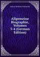 Allgemeine Biographie, Volumes 3-4 (German Edition), Johann Matthias Schroeckh 