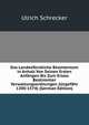 Das Landesfurstliche Beamtentum in Anhalt Von Seinen Ersten Anfangen Bis Zum Erlass Bestimmter Verwaltungsordnungen (Ungefahr 1200-1574) (German Edition), Ulrich Schrecker 