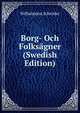 Borg- Och Folksagner (Swedish Edition), Wilhelmina Schroder 