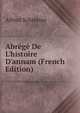 Abr?g? De L'histoire D'annam (French Edition), Alfred Schreiner 