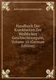 Handbuch Der Krankheiten Der Weiblichen Geschlechtsorgane, Volume 10 (German Edition), Karl Ludwig Ernst Schroeder 