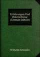 Erfahrungen Und Bekenntnisse (German Edition), Wilhelm Schrader 