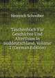 Taschenbuch Fur Geschichte Und Alterthum in Suddeutschland, Volume 2 (German Edition), Heinrich Schreiber 