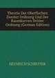 Theorie Der Oberflachen Zweiter Ordnung Und Der Raumkurven Dritter Ordnung (German Edition), HEINRICH SCHROTER 