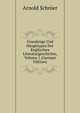 Grundzuge Und Haupttypen Der Englischen Literaturgeschichte, Volume 1 (German Edition), Arnold Schroer 