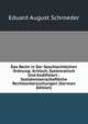 Das Recht in Der Geschlechtlichen Ordnung: Kritisch, Systematisch Und Kodifiziert : Sozialwissenschaftliche Rechtsuntersuchungen (German Edition), Eduard August Schroeder 