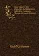 Unser Glaube: Ein Wegweiser Auf Religiosem Gebiet Fur Denkende Christen (German Edition), Rudolf Schramm 