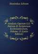 Analysis Operum S.S. Patrum Et Scriptorum Ecclesiasticorum, Volume 15 (Latin Edition), Dominikus Schram 