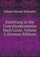 Einleitung in Die Concylienkenntniss Nach Linne, Volume 2 (German Edition), Johann Samuel Schroeter 