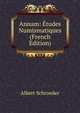 Annam: Etudes Numismatiques (French Edition), Albert Schroeder 
