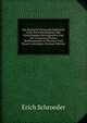 Das Deutsche Vormundschaftsrecht Unter Berucksichtigung Aller Einschlagigen Reichsgesetze Und Der Landesrechtlichen Bestimmungen in Preussen Und Elsass-Lothringen (German Edition), Erich Schroeder 