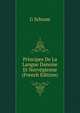 Principes De La Langue Danoise Et Norvegienne (French Edition), G Schram 