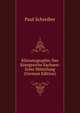 Klimatographie Des Konigreichs Sachsen: Erste Mitteilung (German Edition), Paul Schreiber 