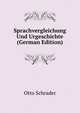Sprachvergleichung Und Urgeschichte (German Edition), Otto Schrader 