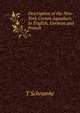 Description of the New-York Croton Aqueduct: In English, German and French, T Schramke 