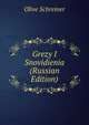 Grezy I Snovidienia (Russian Edition), Olive Schreiner 