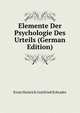 Elemente Der Psychologie Des Urteils (German Edition), Ernst Heinrich Gottfried Schrader 