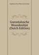Gorontalosche Woordenlijst (Dutch Edition), Engelbertus Eliza Willem Gera Schroder 