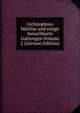 Lychnophora Martius und einige benachbarte Gattungen Volume 2 (German Edition), 