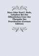 Marx Oder Kant?: Rede, Gehalten Bei Der Offentlichen Feier Der Ubergabe Des Prorektorats (German Edition), 