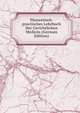 Theoretisch-practisches Lehrbuch Der Gerichtlichen Medicin (German Edition), 