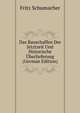 Das Bauschaffen Der Jetztzeit Und Historische Uberlieferung (German Edition), Fritz Schumacher 
