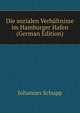 Die sozialen Verhaltnisse im Hamburger Hafen (German Edition), Johannes Schupp 