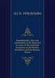 Benedicenda, rites and seremonies to be observed in some of the principal functions of the Roman Pontifical and the Roman Ritual, A J. b. 1856 Schulte 