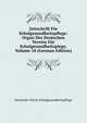 Zeitschrift Fur Schulgesundheitspflege: Organ Des Deutschen Vereins Fur Schulgesundheitsplege, Volume 18 (German Edition), Deutscher Verein Schulgesundheitspflege 