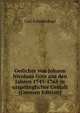 Gedichte von Johann Nicolaus Gotz aus den Jahren 1745-1765 in ursprunglicher Gestalt (German Edition), Carl Schuddekopf 