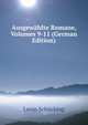 Ausgewahlte Romane, Volumes 9-11 (German Edition), Levin Schucking 