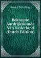 Beknopte Aardrijkskunde Van Nederland (Dutch Edition), Roelof Schuiling 