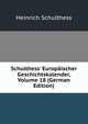 Schulthess' Europ?ischer Geschichtskalender, Volume 18 (German Edition), Heinrich Schulthess 