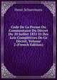 Code De La Presse Ou Commentaire Du Decret Du 20 Juillet 1831 Et Des Lois Completives De Ce Decret, Volume 2 (French Edition), Henri Schuermans 