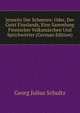 Jenseits Der Scheeren: Oder, Der Geist Finnlands, Eine Sammlung Finnischer Volksmarchen Und Sprichworter (German Edition), Georg Julius Schultz 