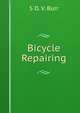 Bicycle Repairing., S D. V. Burr 