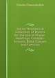 Social Melodies: A Collection of Hymns for the Use of Prayer-Meetings, Sabbath-Schools, Bible-Classes and Families, Charles Chauncey Burr 