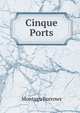 Cinque Ports, Montagu Burrows 